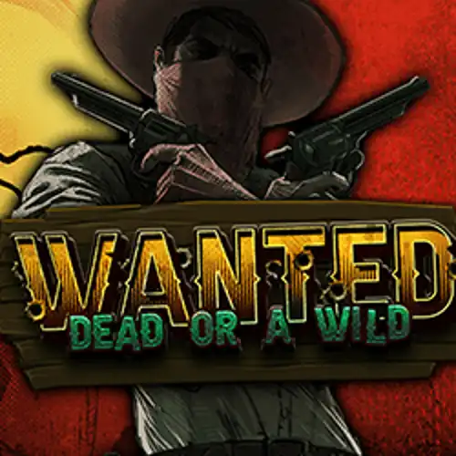 Wanted Dead or a Wild - mostbet-pol.pl